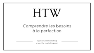Comprendre les besoins à la perfection